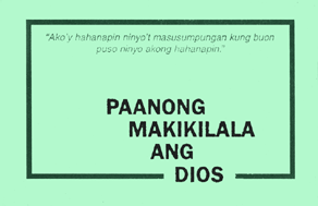 Paanong Makikilala Ang Dios (Tagalog)