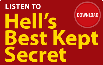 Hell's Best Kept Secret by Ray Comfort (53 minutes audio MP3
download)