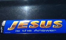 Jesus is the Answer to life
and the Answerer of all your questions and heart searches!